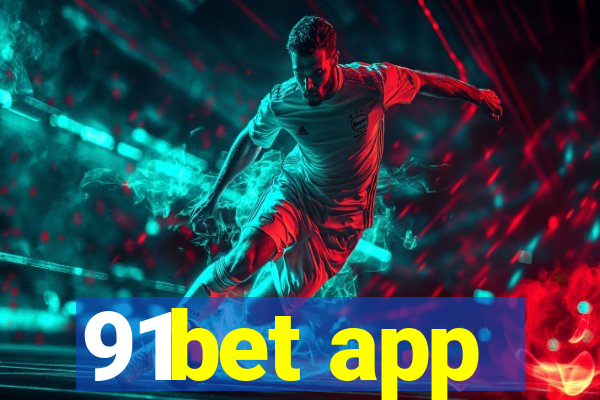 91bet app